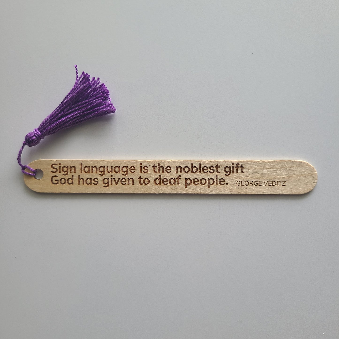 "Sign language is the noblest gift God has given to deaf people. - George Veditz" popsicle bookmark