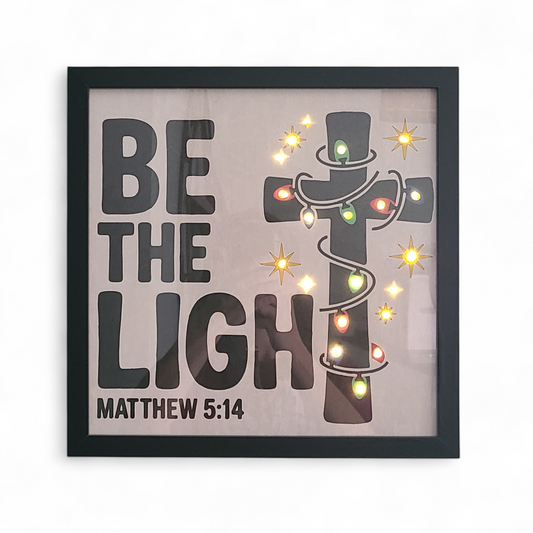 SIGN WITH LIGHTS - Be The Light - Matthew 5:14 (Basswood)