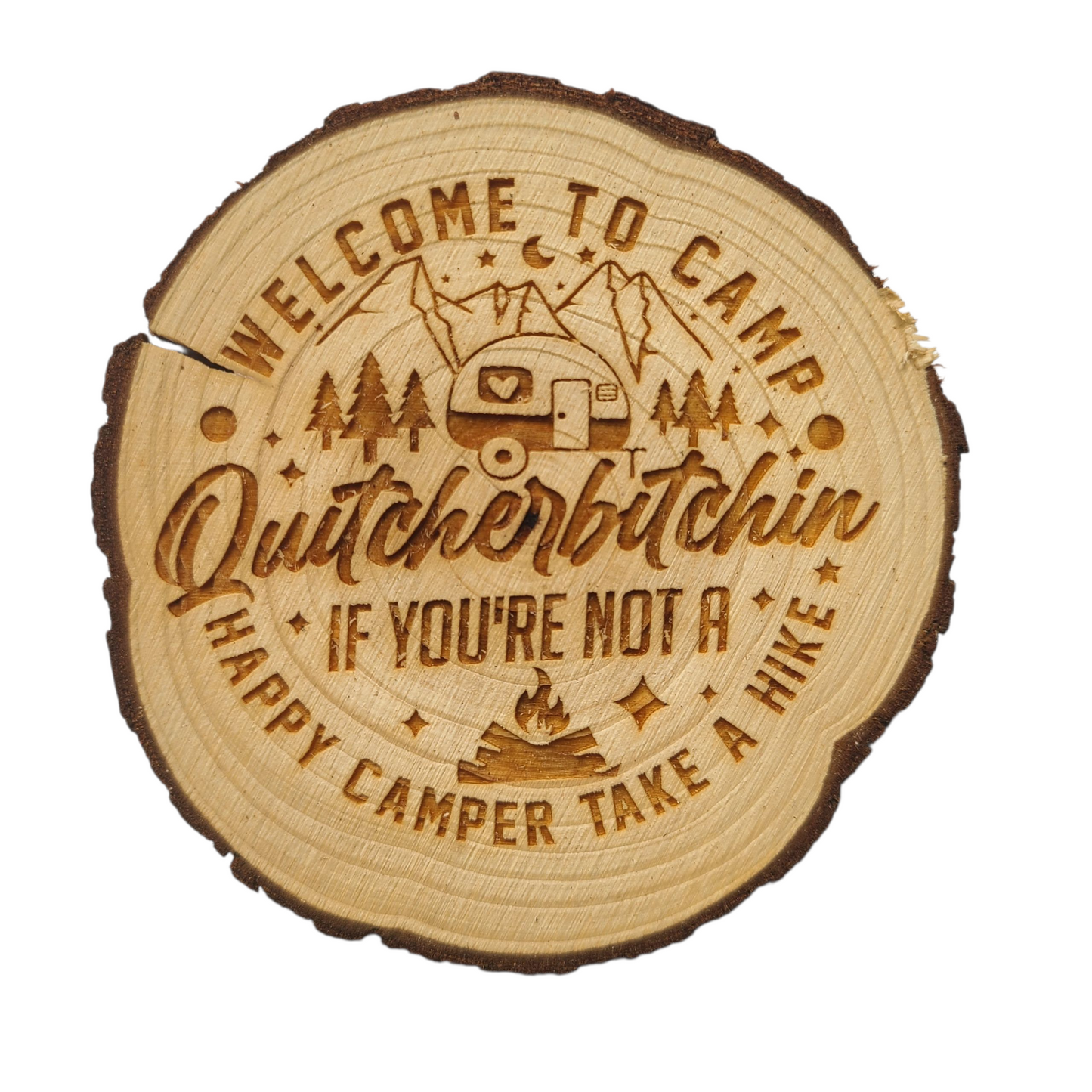 COASTER - "Welcome to Camp Quitcherbitchin"