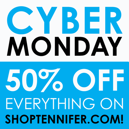 CyberMonday Sale on ShopTennifer.com - 50% Off!