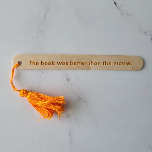 "The book was better than the movie" popsicle bookmark