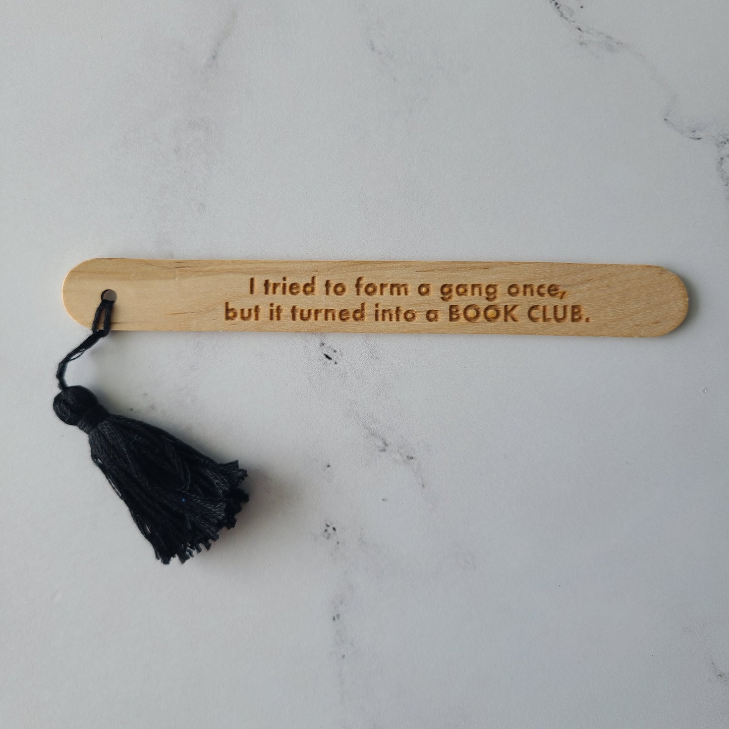 "I tried to form a gang once, but it turned into a BOOK CLUB." popsicle bookmark