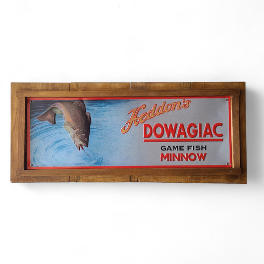 TIN SIGN - Heddon's Dowagiac Game Fish Minnow